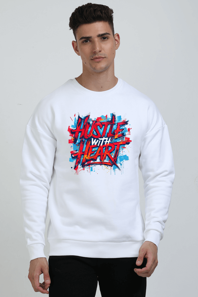 Men’s 'Hustle with Heart' Oversized Sweatshirt – Bold Comfort for the Go-Getter.